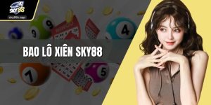 Bao lô xiên Sky88